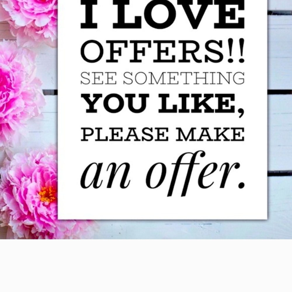 OFFERS WELCOME 😉🙂🤗